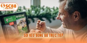 Soi Kèo Bóng Đá Trực Tiếp - Học Hỏi Bí Kíp Thắng Lớn
